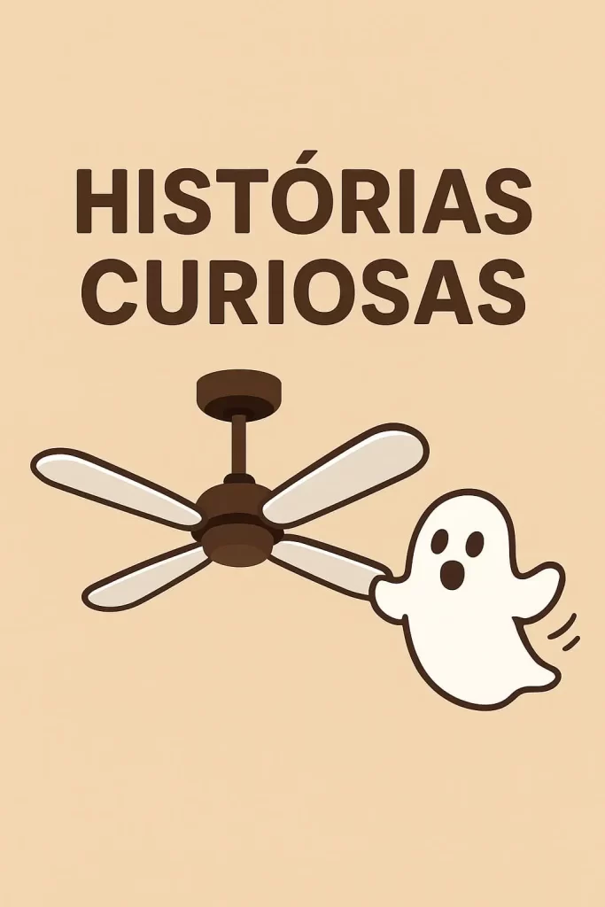 Ventilador de teto com fantasminha ilustrando histórias curiosas de um eletricista 24 horas.